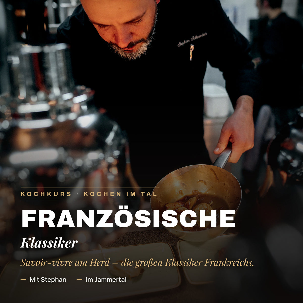 Kochkurs Französische Klassiker 2027 mit Stephan Schnieder