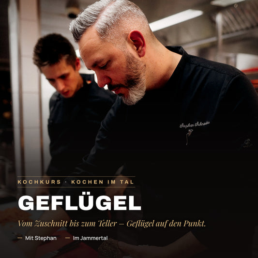 Geflügel Kochkurs 2027 mit Stephan Schnieder